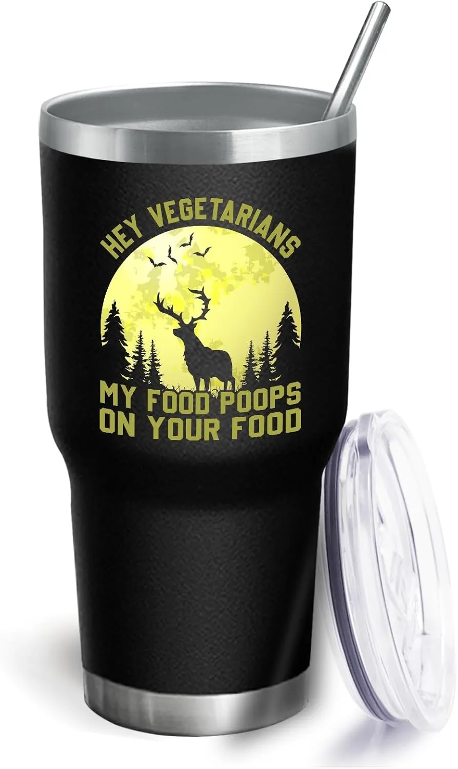 Coffee Tumbler Personalized Tumbler Hey Vegetarians, My Food Poops On Your Food Tumbler Insulated for Hot and Cold Stainless Tumbler with Lids and Straws Birthday Gift for Dad for Home