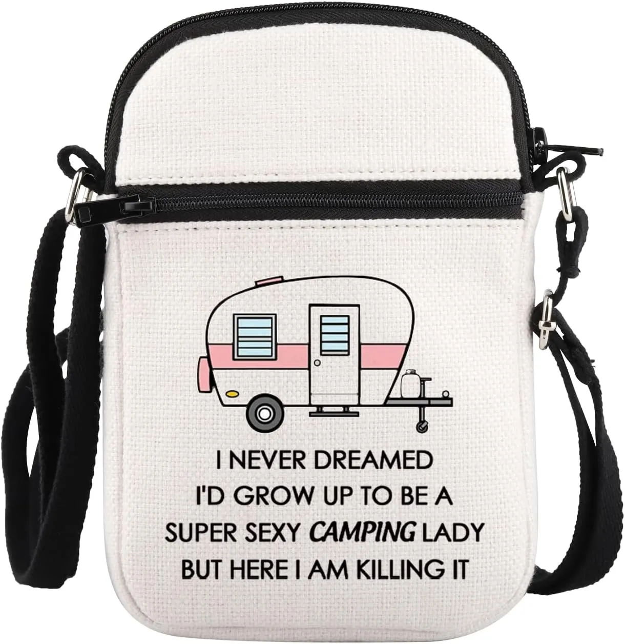 PLITI Camping Gift Camper Gift I Never Dreamed I'd Grow Up to Be A Super Sexy Camping Lady Crossbody Bag For Camping Lover