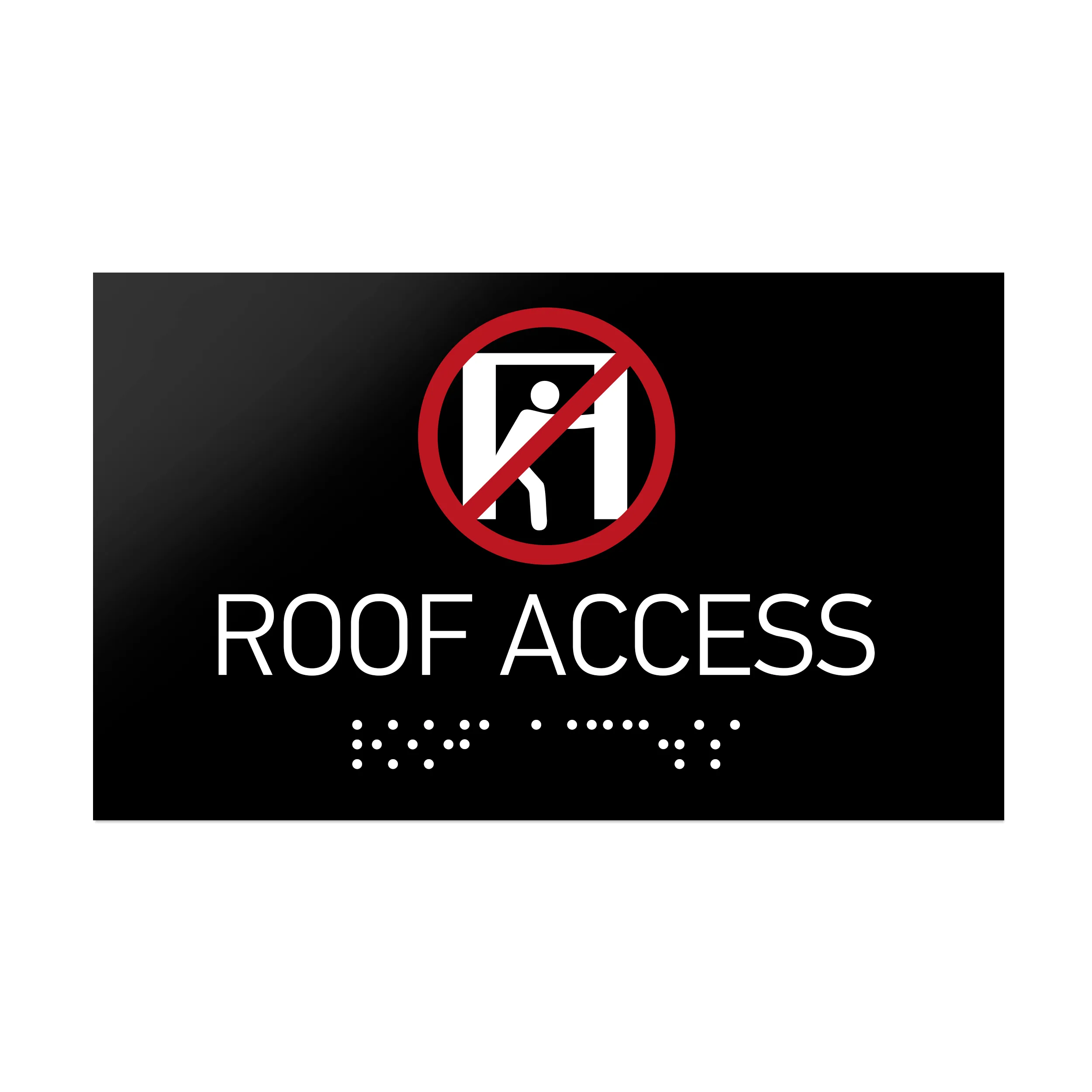 Roof Access Sign Braille - Black Acrylic