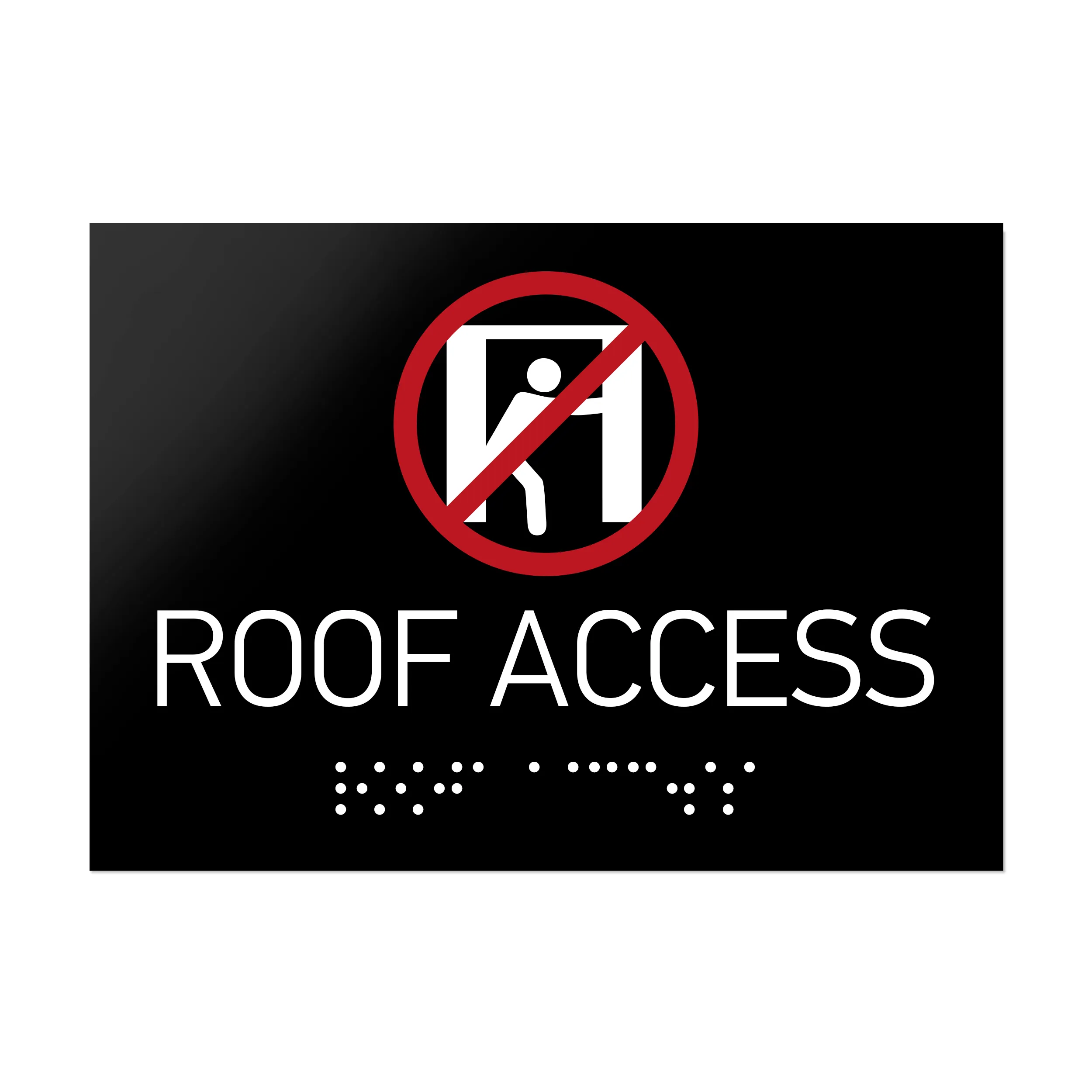 Roof Access Sign Braille - Black Acrylic