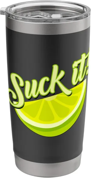 Suck It Mexican Shirt Funny Green Lime Slice Gift Lemon Love Stainless Steel Insulated Tumbler