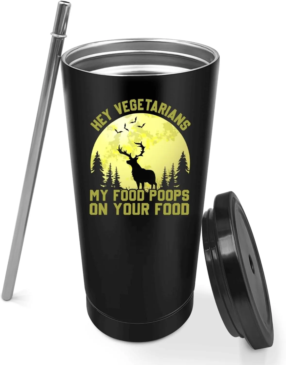 Tumbler Hey Vegetarians, My Food Poops On Your Food Tumbler Insulated Stainless Tumbler with Lids and Straws Christmas Gift for Mom for Outdoor