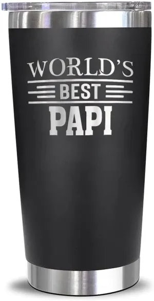 World's Best Papi Tumbler - Best Papi Laser Engraved - Papi Mug - Father's Day Gift - Birthday Gift For Papi - Papi Coffee Mug - Stainless Steel Travel Tumbler 20Oz, Black
